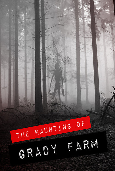 HAUNTING OF GRADY FARM, THE